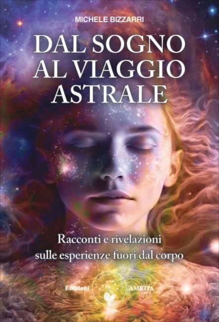 Libro Dal Sogno al viaggio astrale